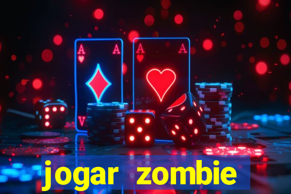 jogar zombie outbreak demo